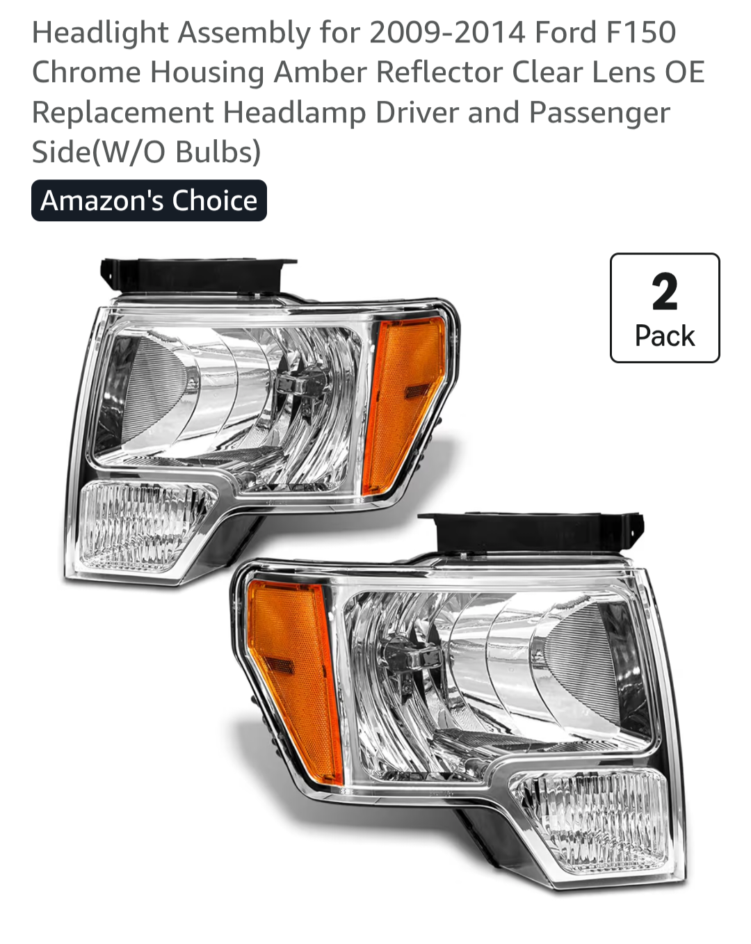Headlight Assembly for 2009-2014 Ford F150 Chrome Housing Amber Reflector Clear Lens OE Replacement Headlamp Driver and Passenger Side(W/O Bulbs)