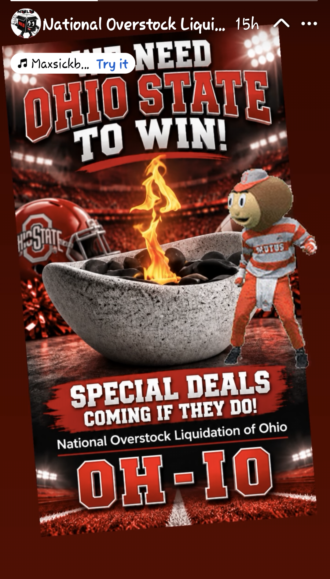 A promotional graphic for Ohio State football featuring the team name 'OHIO STATE' in large red letters, a football stadium background, a helmet with the Ohio State logo, a bowl with flames, and a cartoon mascot wearing an orange and white uniform. Text includes 'WE NEED OHIO STATE TO WIN!' and 'SPECIAL DEALS COMING IF THEY DO!'.
